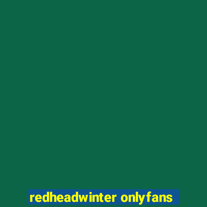 redheadwinter onlyfans